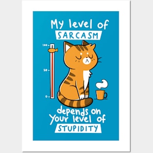 Sarcasm Level Posters and Art